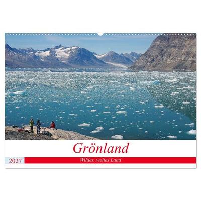 Grönland - Wildes, weites Land (Wandkalender 2027 DIN A2 quer), CALVENDO Monatskalender