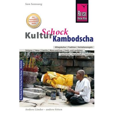 Reise Know-How KulturSchock Kambodscha, Taschenbuch von Samnang Sam, Reise Know-How Verlag Peter Rump GmbH