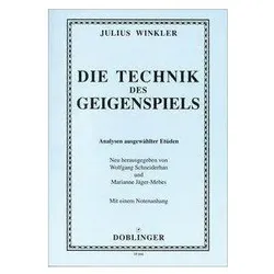 Die Technik des Geigenspiels, Sachbücher von Julius Winkler