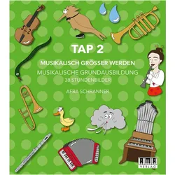 TAP 2 - Musikalisch Grer Werden. (Lehrer-Ordner), Schulbücher von Afra Schranner
