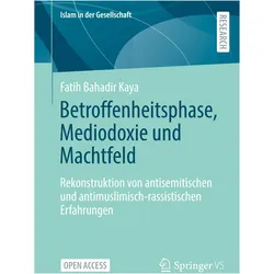 Betroffenheitsphase, Mediodoxie und Machtfeld, Fachbücher von Fatih Bahadir Kaya