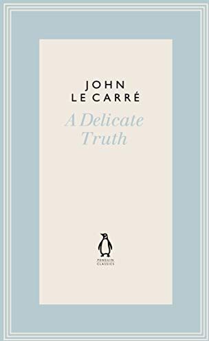 John Le Carré - A Delicate Truth (The Penguin John le Carré Hardback Collection) - Preis vom 13.10.2026 11:25:28 h
