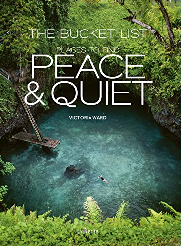 Victoria Ward - The Bucket List: Places to Find Peace and Quiet - Preis vom 15.10.2026 23:06:25 h