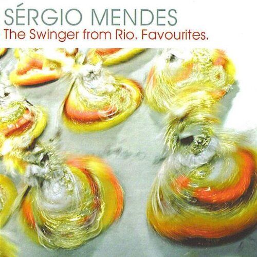 Sergio Mendes - The Swinger From Rio - Favourites - Preis vom 10.10.2026 11:48:34 h