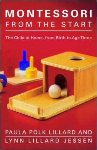 PAULA POLK LILLARD - Montessori from the Start: The Child at Home, from Birth to Age Three - Preis vom 13.10.2026 19:28:25 h