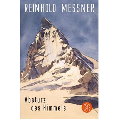 Absturz des Himmels, Taschenbuch von Reinhold Messner, Fischer Taschenbuch Verlag, 978-3-596-03353-9
