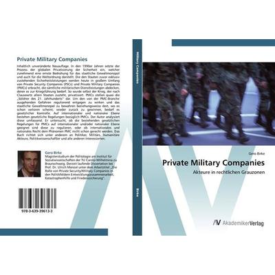 Private Military Companies, Taschenbuch von Gero Birke, AV Akademikerverlag, 978-3-639-39613-3