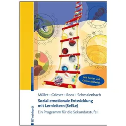 Sozial-emotionale Entwicklung mit Lernleitern (SeELe), Fachbücher von Stefanie Roos, Anja Grieser, Christine Schmalenbach, Thomas Müller