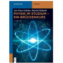 PhysikimStudium-EinBrückenkurs, Fachbücher von Patrick Köberle, Jan Peter Gehrke