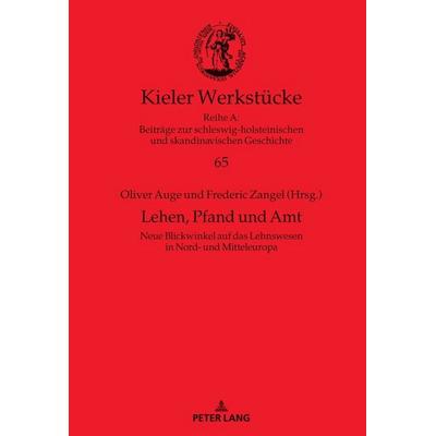 Lehen, Pfand und Amt, Gebundene Ausgabe von , Peter Lang GmbH, Internationaler Verlag der Wissenschaften, 978-3-631-94167-6