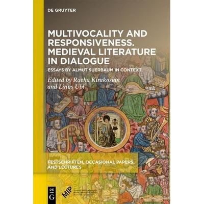 Multivocality and Responsiveness. Medieval Literature in Dialogue, Gebundene Ausgabe von , De Gruyter Mouton, 978-1-5015-2344-1