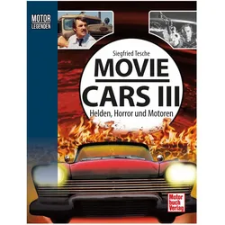 Motorlegenden - Movie Cars 3, Ratgeber von Siegfried Tesche