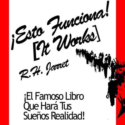 ¡Esto funciona! [It Works] - R. H. Jarrett, Audio, 9789486164826