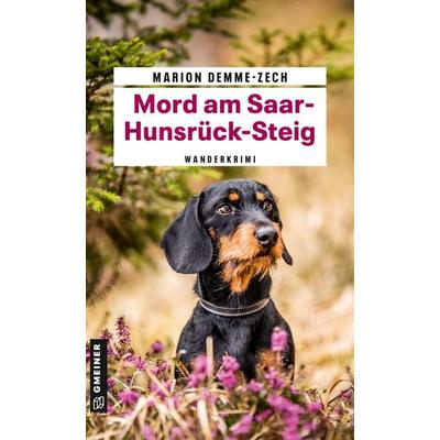Mord am Saar-Hunsrück-Steig, Taschenbuch von Marion Demme-Zech, Gmeiner-Verlag
