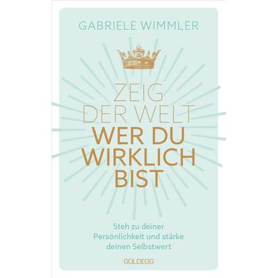 Zeig der Welt, wer du wirklich bist. Steh zu deiner Persönlichkeit und stärke deinen Selbstwert mit Übungen, die das Selbstbewusstsein aufbauen und,
