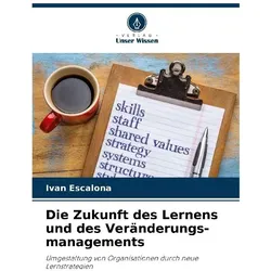 Die Zukunft des Lernens und des Veränderungs-managements, Schulbücher von Ivan Escalona
