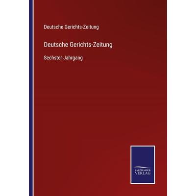 Deutsche Gerichts-Zeitung, Taschenbuch von Deutsche Gerichts-Zeitung, Outlook, 978-3-375-03578-5