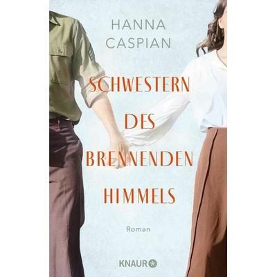 Schwestern des brennenden Himmels, Taschenbuch von Hanna Caspian, Knaur, 978-3-426-22748-0