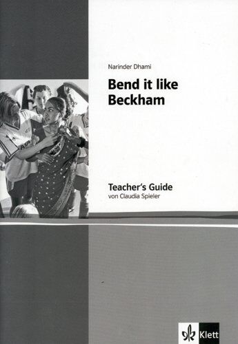 Claudia Spieler - Bend it like Beckham: Teacher's Guide - Preis vom 15.10.2026 23:06:25 h