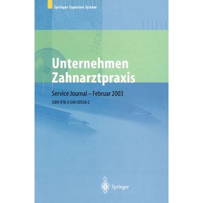 Unternehmen Zahnarztpraxis, Taschenbuch von Helmut Börkircher, Springer Berlin, 978-3-540-00558-2