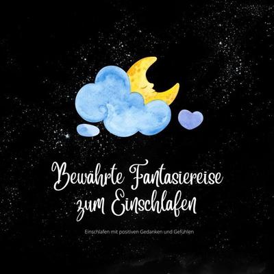Bewährte Fantasiereise zum Einschlafen - Patrick Lynen, Audio, 4099995304992