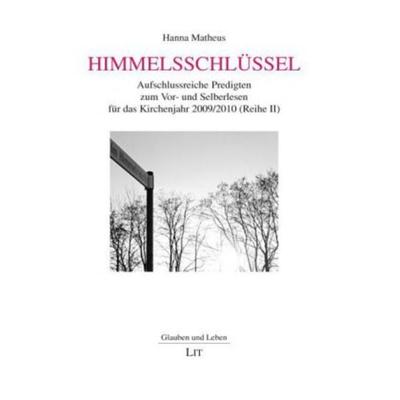 Himmelsschlüssel, Taschenbuch von Hanna Matheus, Lit Verlag, 978-3-643-10227-0