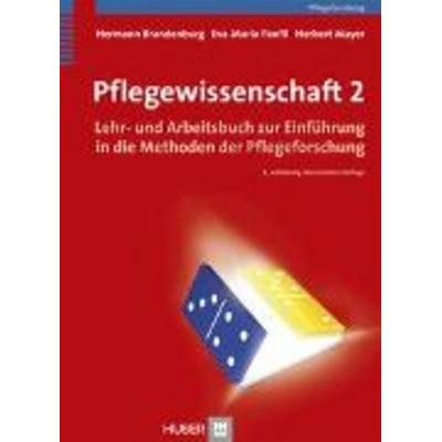 Pflegewissenschaft 2, Taschenbuch von Hermann Brandenburg,Eva-Maria Panfil,Herbert Mayer, Hogrefe, vorm. Verlag Hans Huber