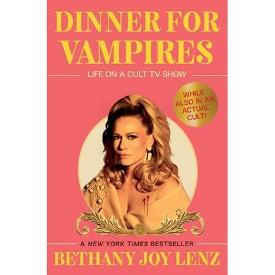 Dinner for Vampires, Gebundene Ausgabe von Bethany Joy Lenz, Simon & Schuster, 978-1-66806-730-7