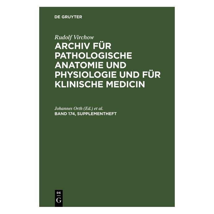De Gruyter Rudolf Virchow: Archiv für pathologisch (Deutsch, Hardcover, Johannes Orth, Oscar Israel) (67780579)