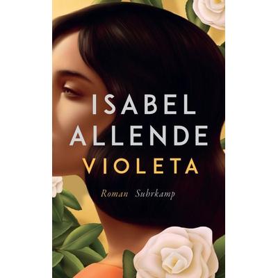 Violeta, Taschenbuch von Isabel Allende, Suhrkamp