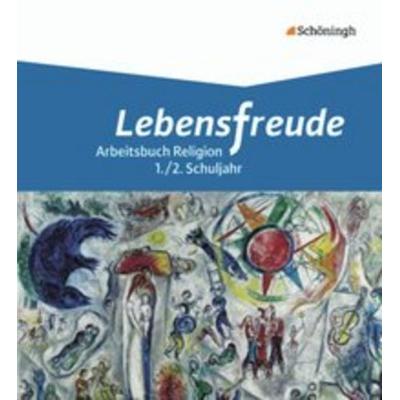 Lebensfreude - Arbeitsbücher katholische Religion für die Grundschule, Taschenbuch von Esther Dreiner,Annika Denneborg,Christine Kirchner,Ina