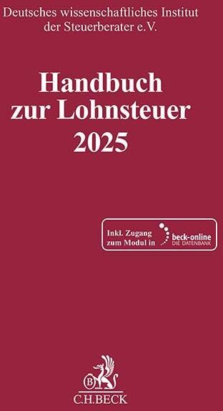 Handbuch zur Lohnsteuer 2025 (Schriften des Deutschen wissenschaftlichen Instituts der Steuerberater e.V.) - Preis vom 09.10.2026 07:28:09 h