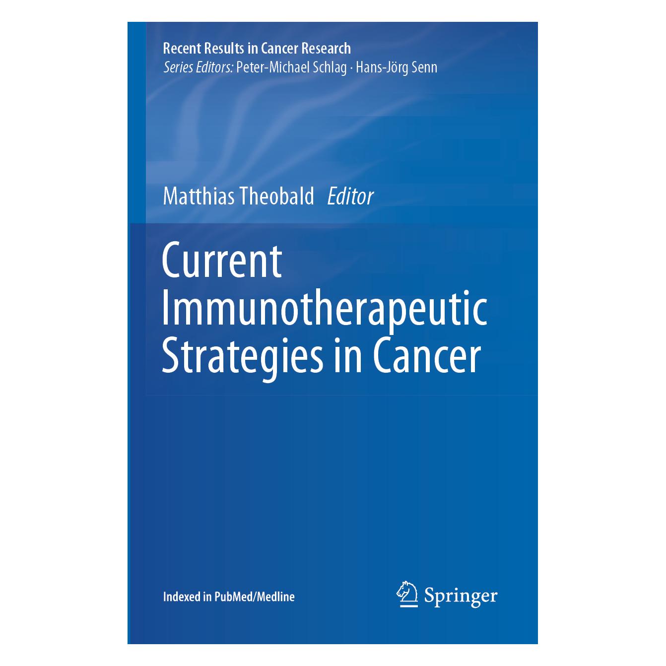 Springer Current Immunotherapeutic Strategies in Cancer (Englisch, Softcover, Matthias Theobald) (56160193)