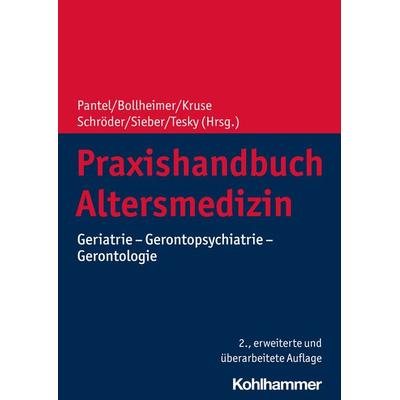 Praxishandbuch Altersmedizin, Gebundene Ausgabe von , Kohlhammer, 978-3-17-035033-5