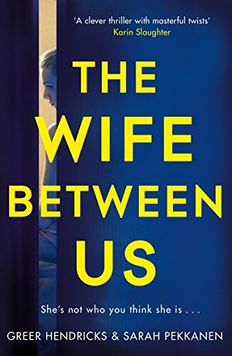 Greer Hendricks - The Wife Between Us - Preis vom 02.10.2026 23:42:20 h