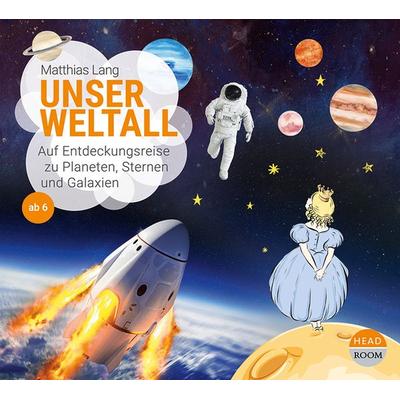Unser Weltall - Matthias Lang, CD, 9783963460517