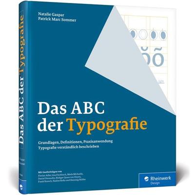 Das ABC der Typografie, Gebundene Ausgabe von Patrick Marc Sommer,Natalie Gaspar, Rheinwerk, 978-3-8362-6166-1