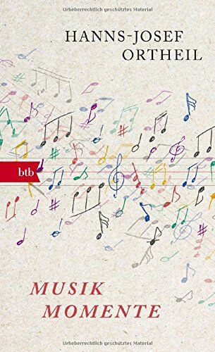 Hanns-Josef Ortheil - Musikmomente - Preis vom 30.09.2026 09:01:18 h