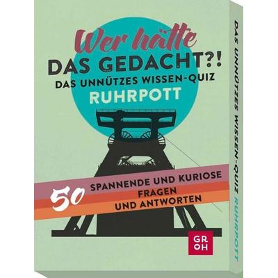 Wer hätte das gedacht?! Das Unnützes Wissen-Quiz Ruhrpott, Game von Ingo Woelk, Groh