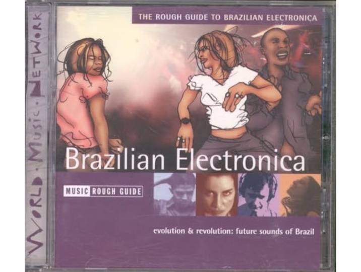 Various - Brazilian Electronica. Rough Guide