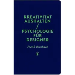 Kreativität aushalten, Fachbücher von Frank Berzbach