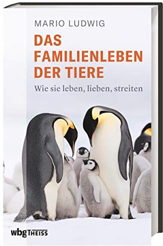 Ludwig - Das Familienleben der Tiere Wie sie leben, lieben, streiten. Erstaunliche Tiergeschichten, Neues aus der Forschung, wissenschaftliche Fakten aus Biologie & Zoologie. Spannend & unterhaltsam! - Preis vom 30.09.2026 09:01:18 h