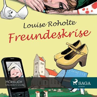 Freundeskrise (Ungekürzt) - Louise Roholte, Audio, 9788711325292