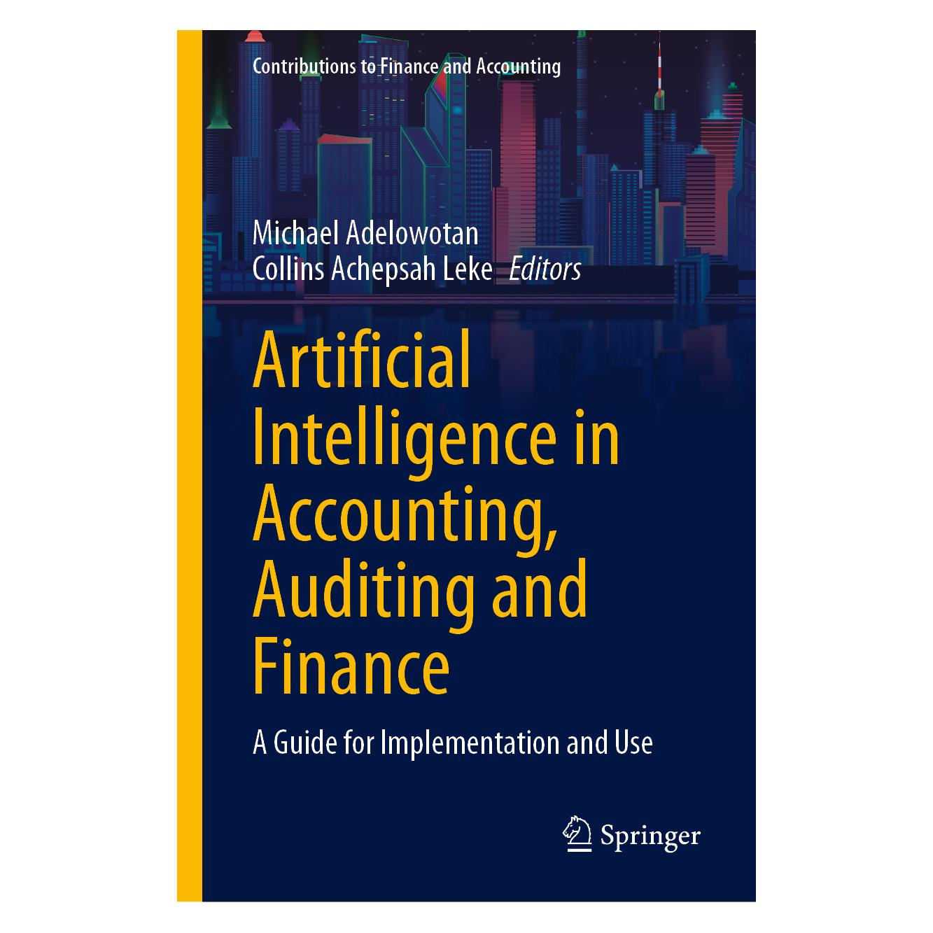 Springer Artificial Intelligence in Accounting, Auditing and Finance (Englisch, Hardcover, Collins Achepsah Leke, Michael Adelowotan) (56426746)