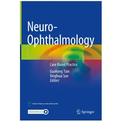 Neuro-Ophthalmology, Fachbücher von Xinghuai Sun, Guohong Tian