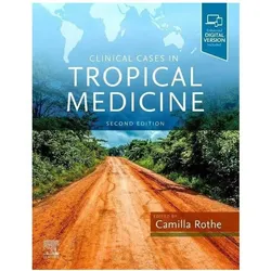 Clinical Cases in Tropical Medicine, Fachbücher von Camilla Rothe