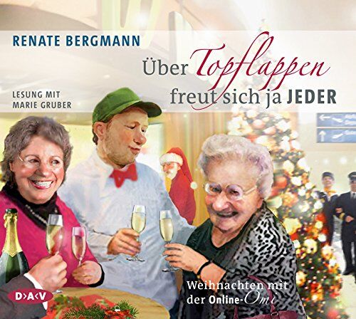 Renate Bergmann - Über Topflappen freut sich ja jeder: Weihnachten mit der Online-Omi (2 CDs) - Preis vom 13.10.2026 19:28:25 h