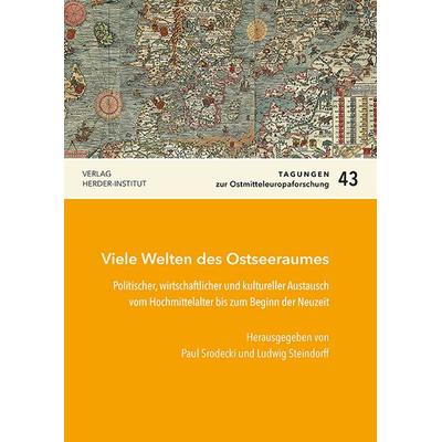 Viele Welten des ­Ostseeraumes, Taschenbuch von , Verlag Herder-Institut, 978-3-87969-487-7