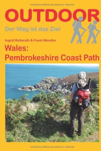 Ingrid Retterath - Wales: Pembrokeshire Coast Path (OutdoorHandbuch) - Preis vom 09.10.2026 07:28:09 h