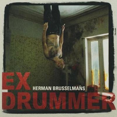 Ex-drummer - Herman Brusselmans, Audio, 9789463638098